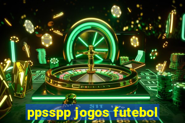 ppsspp jogos futebol